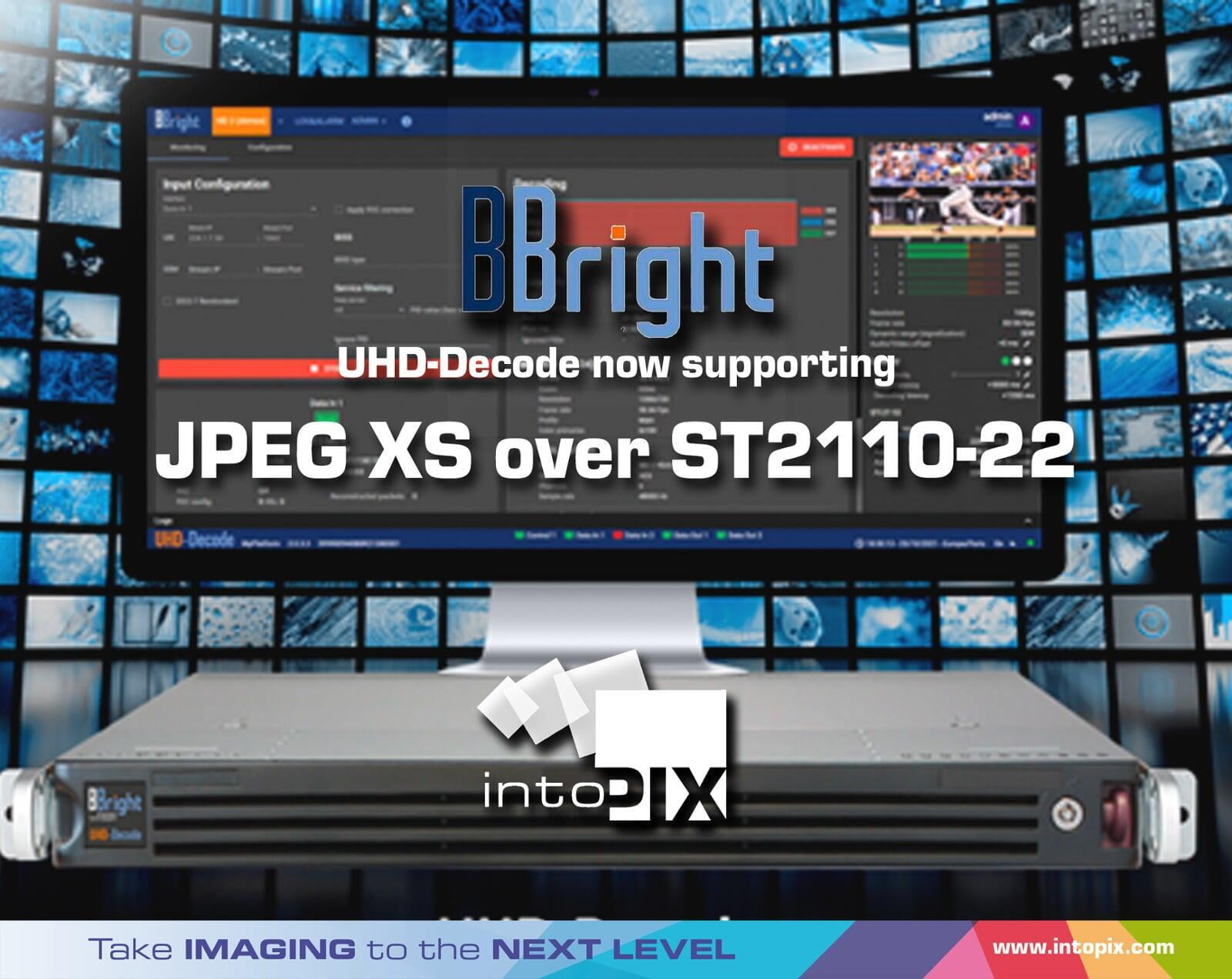 BBright UHD媒体网关集成了intoPIX JPEG  XS技术 